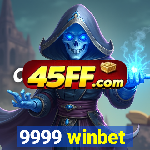 9999 winbet
